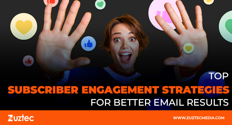 subscriber engagement strategies