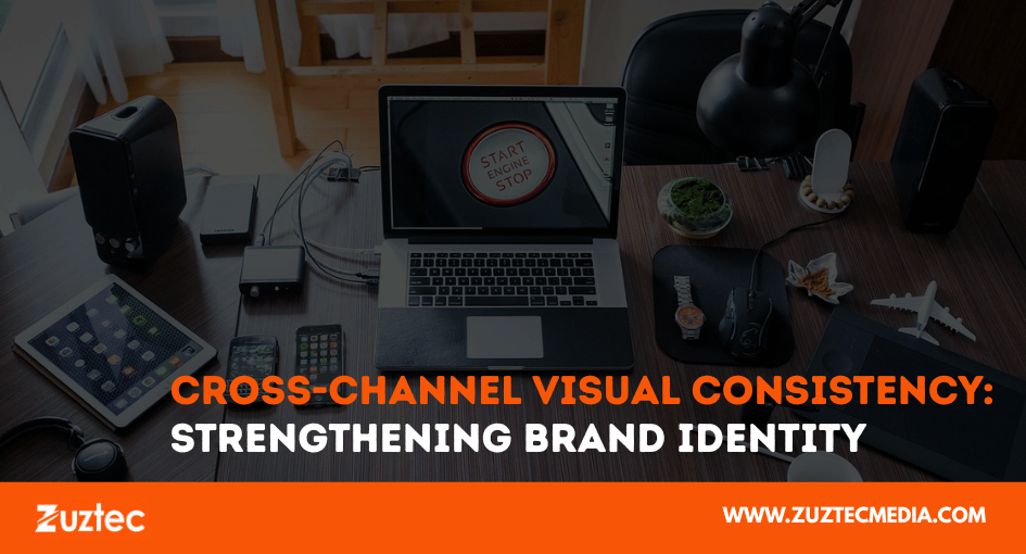 Cross-channel visual consistency