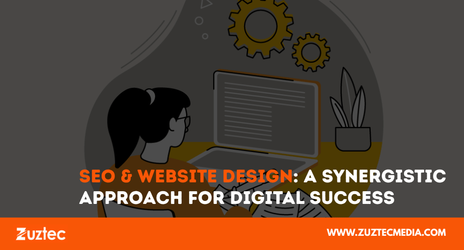 SEO & Website Design: A Synergistic Approach